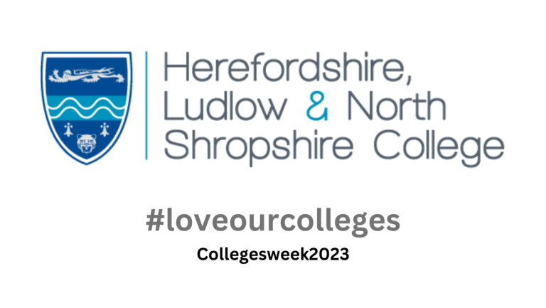 Hereforeshire, Ludlow & North Shropshire College - Love Our Colleges #collegesweek